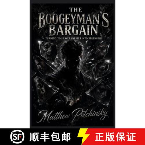 【3-4周达】The Boogeyman's Bargain: Turning Your Weaknesses into Strengths [9798295822032]