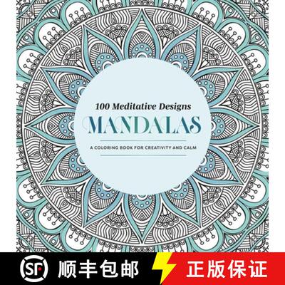 【3-4周达】100 Meditative Designs: Mandalas: A Coloring Book for Creativity and Calm--With Detailed I... [9798887621944]