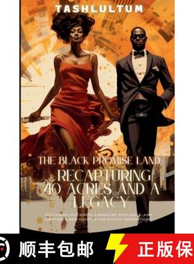 预订 The Black Promise Land:  Recapturing 40 Acres and a Legacy [9781088045831]