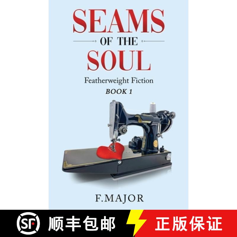 【3-4周达】Seams of the soul: Featherweight Fiction: Book 1 [9798218268695]