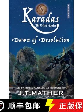 预订 Karadas: The Veiled Realm: Dawn of Desolation [9781838064822]
