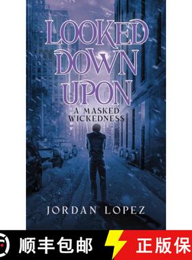 【3-4周达】Looked Down Upon: A Masked Wickedness [9798988414650]