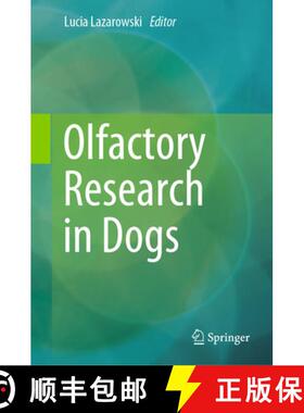【3-4周达】Olfactory Research in Dogs [9783031393693]
