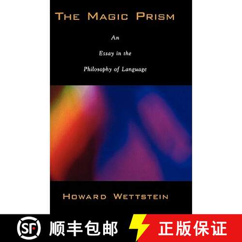 【3-4周达】The Magic Prism: An Essay in the Philosophy of Language [9780195313284]