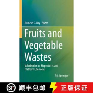 Valorization Vegetable Chemicals Fruits Platform 4周达 9789811695292 and Bioproducts Wastes
