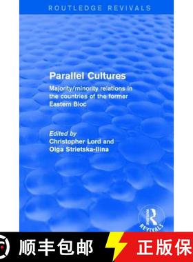 【3-4周达】Revival: Parallel Cultures (2001) : Majority/Minority Relations in the Countries of the Fo... [9781138726208]
