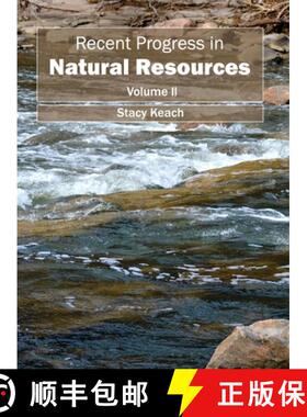【3-4周达】Recent Progress in Natural Resources: Volume II [9781632395436]