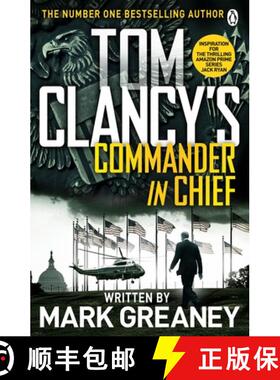 【3-4周达】Tom Clancy's Commander-in-Chief : INSPIRATION FOR THE THRILLING AMAZON PRIME SERIES JACK RYAN [9781405922180]