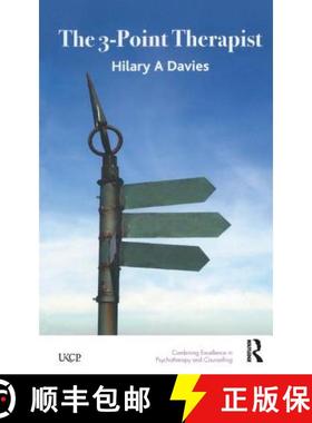 【3-4周达】3-Point Therapist: For Therapists and All Those Interested in Relationships [9781855757462]