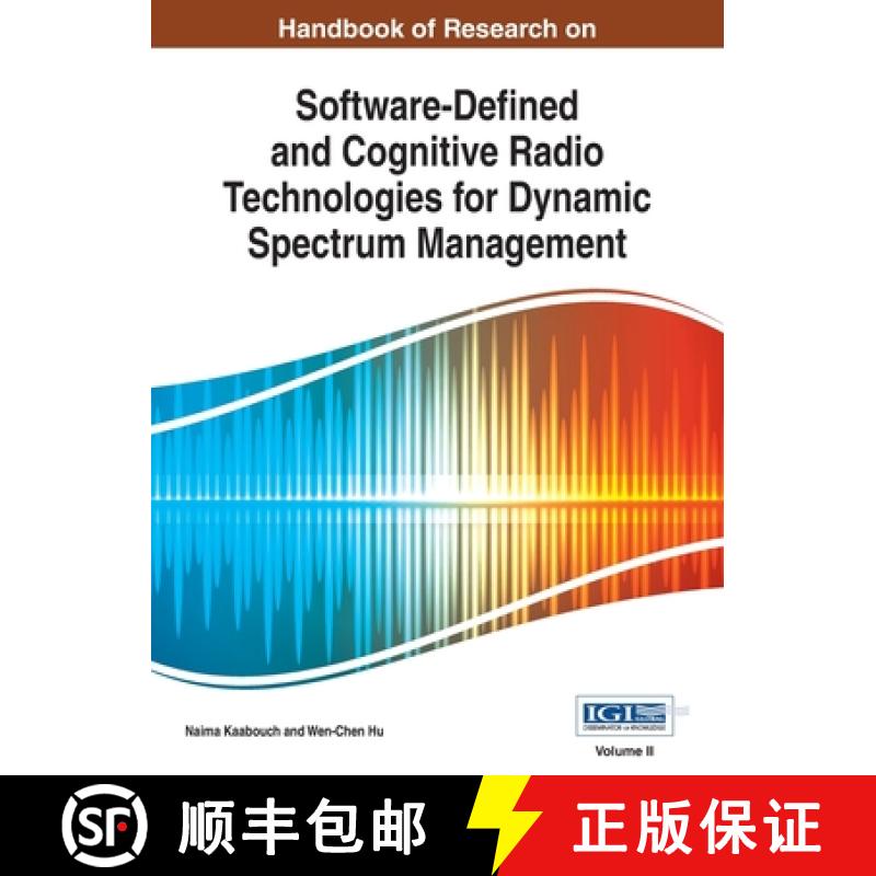 【4周达】Handbook of Research on Software-Defined and Cognitive Radio Technologies for Dynamic Spectr... [9781668426814]