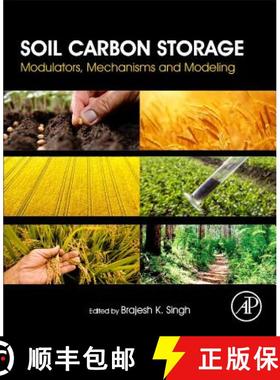 【3-4周达】Soil Carbon Storage: Modulators, Mechanisms and Modeling [9780128127667]