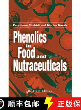 【3-4周达】Phenolics in Food and Nutraceuticals: Sources, Chemistry, Effects, Applications [9781587161384]