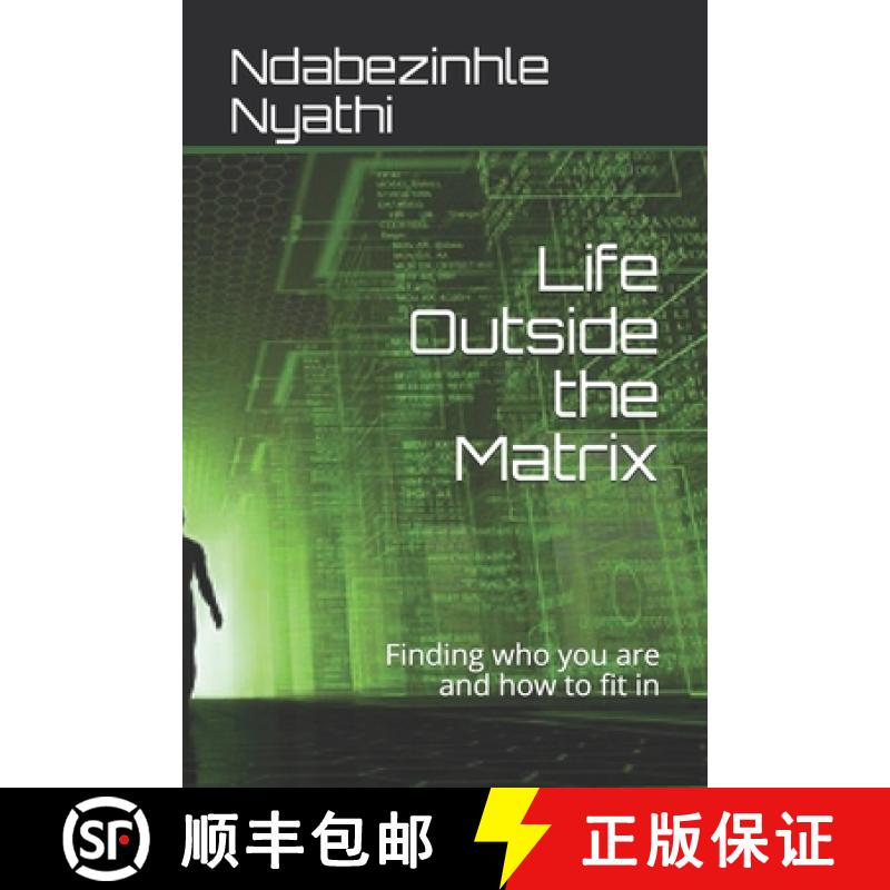 【3-4周达】Life Outside the Matrix: Finding who you are and how to fit in [9781779060631]