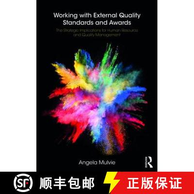 预订 Working with External Quality Standards and Awards : The Strategic Implications for Human Resour... [9781138064027]