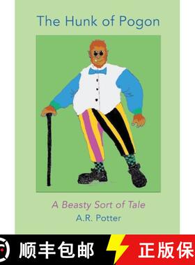 【3-4周达】The Hunk of Pogon: A Beasty Sort of Tale [9781068589102]