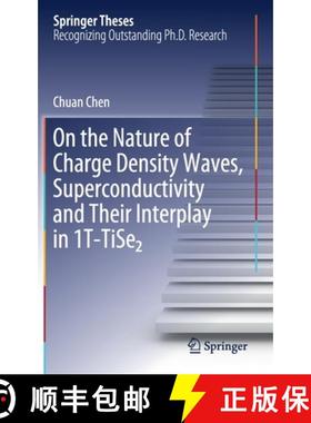 【3-4周达】On the Nature of Charge Density Waves, Superconductivity and Their Interplay in 1t-Tise... [9783030298241]