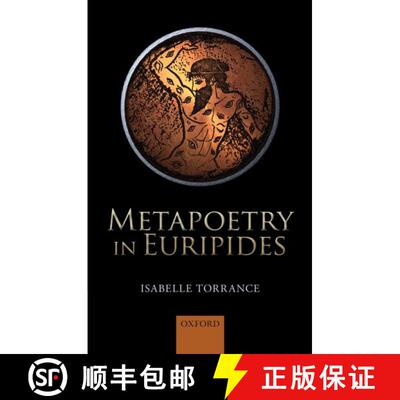 【3-4周达】精装 Metapoetry in Euripides [9780199657834]