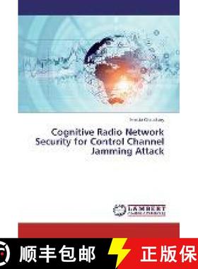预订 Cognitive Radio Network Security for Control Channel Jamming Attack [9783330028913]