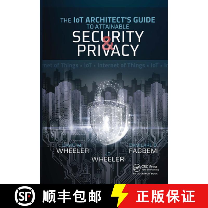 【3-4周达】The Iot Architect's Guide to Attainable Security and Privacy: The Iot Architect's Guide to... [9781032475233]