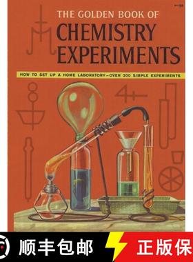 【3-4周达】The Golden Book of Chemistry Experiments: How to Set Up a Home Laboratory Over 200 Simple ... [9781447862239]