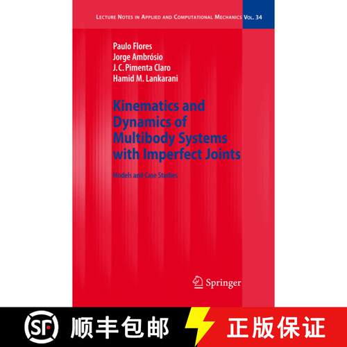 【3-4周达】Kinematics and Dynamics of Multibody Systems with Imperfect Joints : Models and Case Studies [9783642093791]