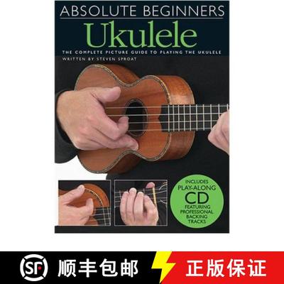 【3-4周达】Absolute Beginners Ukulele: Ukulele (Book And CD) [9781847722768]
