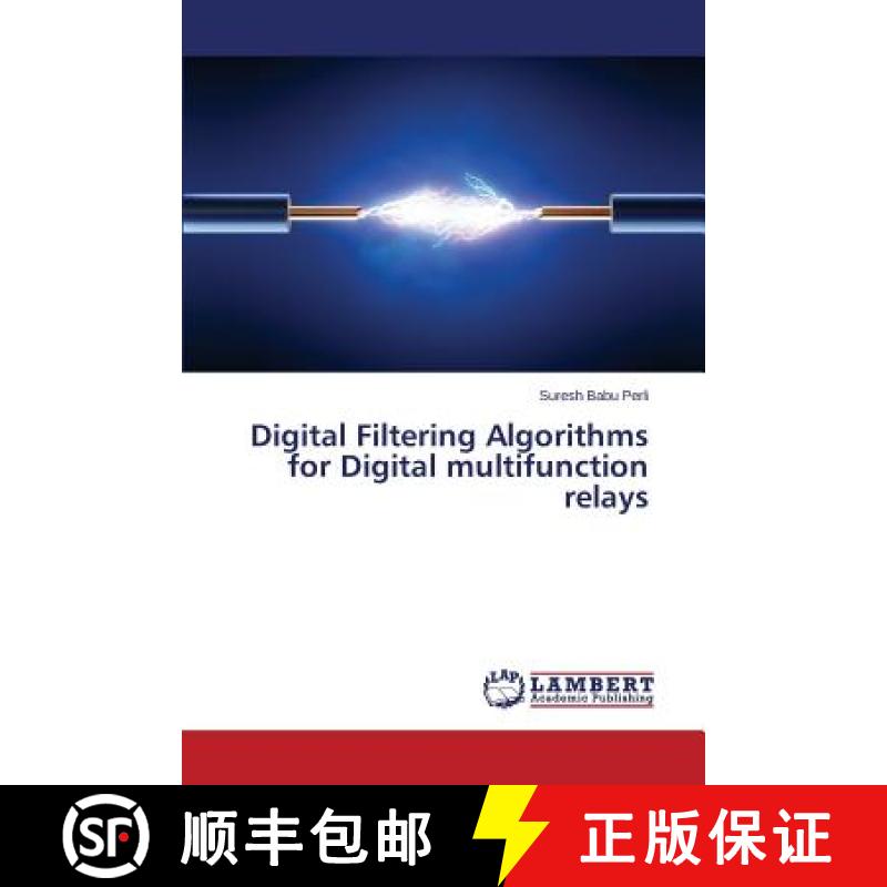 预订 Digital Filtering Algorithms for Digital multifunction relays [9783659715303]