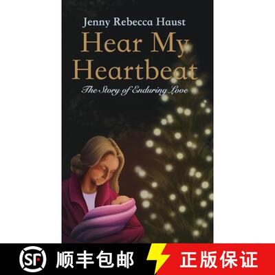 【3-4周达】Hear My Heartbeat: The Story of Enduring Love [9798218489991]