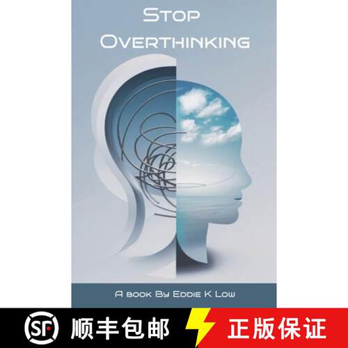 【3-4周达】Stop Overthinking: Practical Strategies to Break Free from Mental Overload and Live Mindfully [9781965656426]