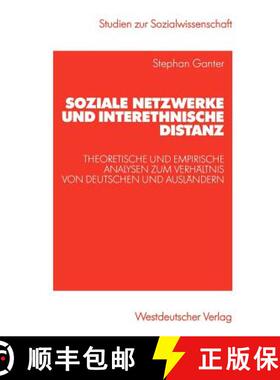 【3-4周达】Soziale Netzwerke und interethnische Distanz : Theoretische und empirische Analysen zum Ve... [9783531141336]