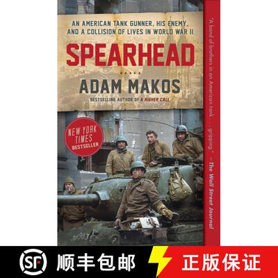 【3-4周达】Spearhead: An American Tank Gunner, His Enemy, and a Collision of Lives in World War II [9780804176743]