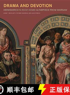 【3-4周达】Drama and Devotion – Heemskerck′s Ecce Homo Altarpiece From Warsaw [9781606061121]
