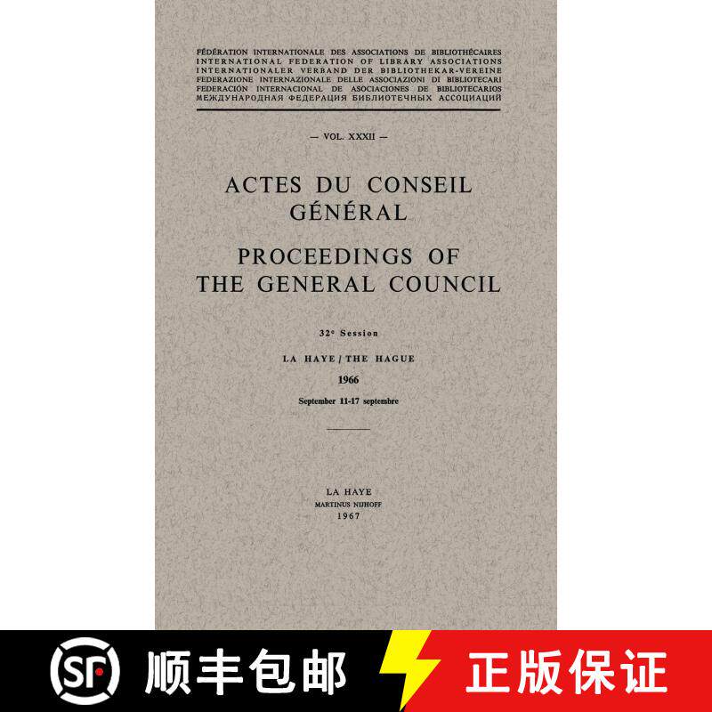 【3-4周达】Actes du Conseil Général / Proceedings of the General Council: Vol. XXXII [9789401518307] - 实物图