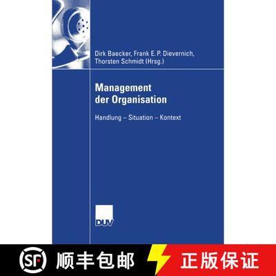 【3-4周达】Management Der Organisation: Handlung -- Situation -- Kontext [9783824407705]
