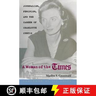 Woman Times Charlotte 9780821412657 Career 4周达 Feminism Journalism the Curtis and