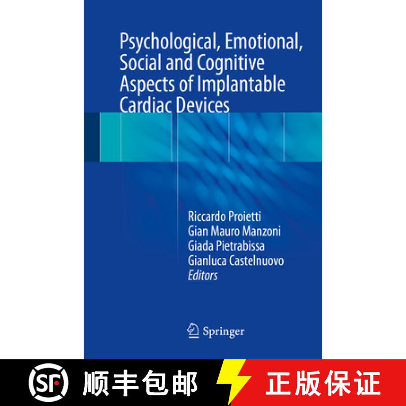 【3-4周达】Psychological, Emotional, Social and Cognitive Aspects of Implantable Cardiac Devices [9783319557199]