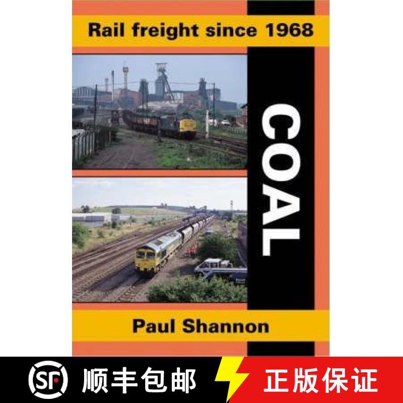 【2-3周达】Rail Freight Since 1968 - Coal: Coal [9781857942637]