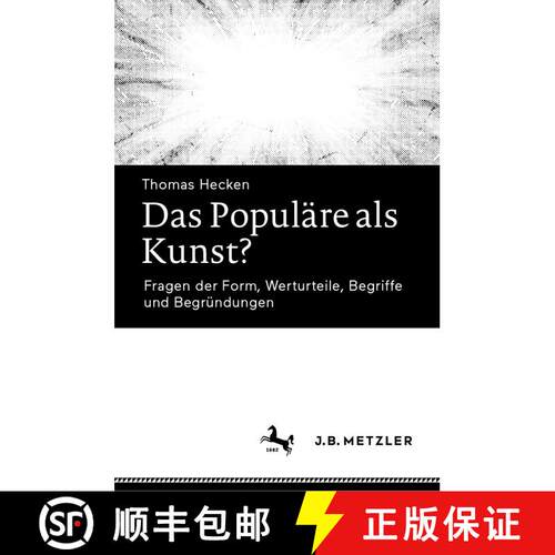 【3-4周达】精装 Das Populäre als Kunst? : Fragen der Form, Werturteile, Begriffe und Begründungen [9783662679807]