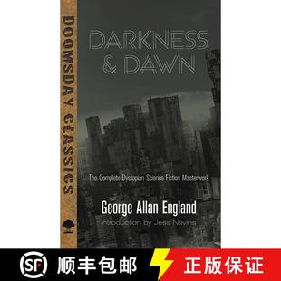 预订 Darkness and Dawn: The Complete Dystopian Science Fiction Masterwork [9780486796550]