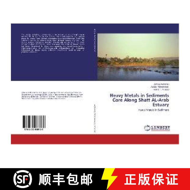 预订 Heavy Metals in Sediments Core Along ‎Shatt AL-Arab Estuary [9783330088139]
