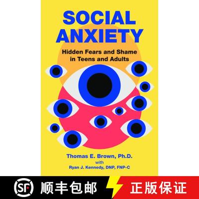 【3-4周达】Social Anxiety – Hidden Fears and Shame in Teens and Adults [9781615375486]