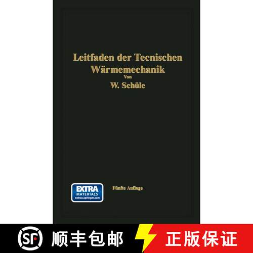 【3-4周达】Leitfaden der Technischen Wärmemechanik: Kurzes Lehrbuch der Mechanik der Gase und Dämpf... [9783662356388]