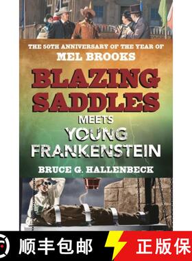 【3-4周达】Blazing Saddles Meets Young Frankenstein : The 50th Anniversary of the Year of Mel Brooks [9781493078004]