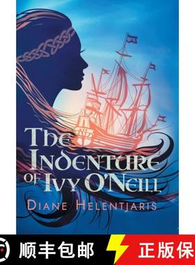 【3-4周达】The Indenture of Ivy O'Neill [9781922329318]