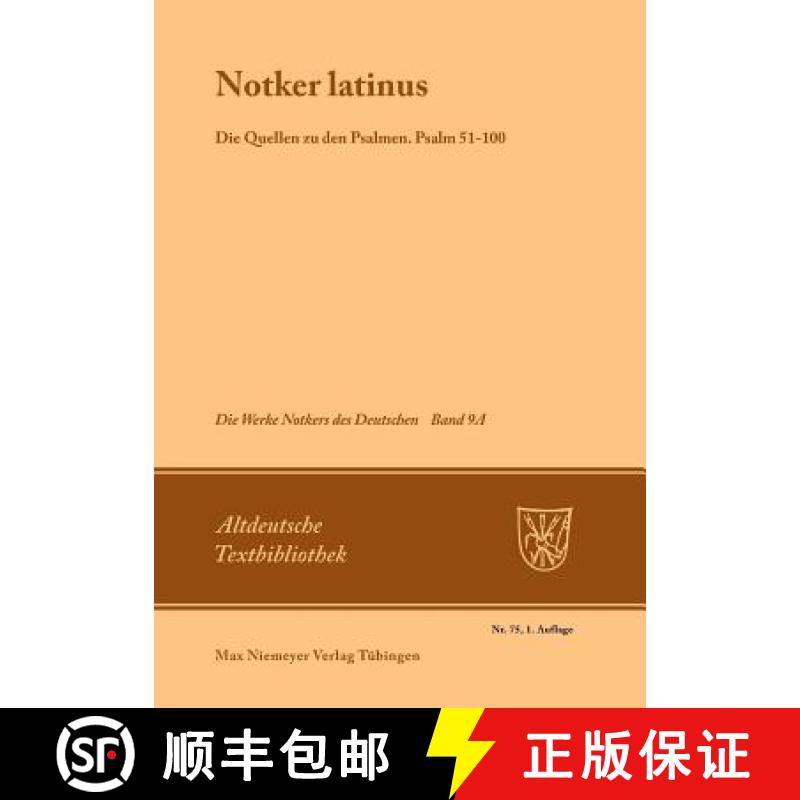 【3-4周达】Notker Latinus. Die Quellen Zu Den Psalmen: Psalm 51-100 [9783484200654]