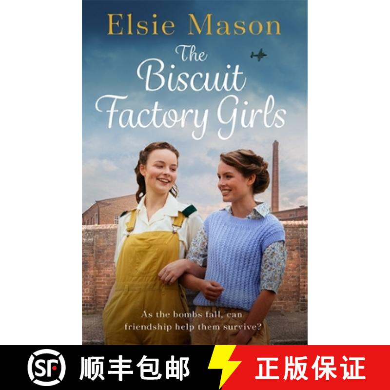 【3-4周达】The Biscuit Factory Girls : A heartwarming saga about war, family and friendship to cosy u... [9781409196464]