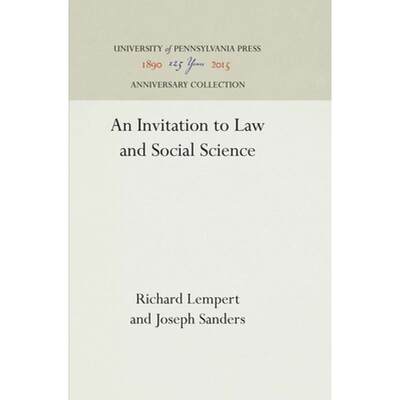 【4周达】An Invitation to Law and Social Science [9780812213294]