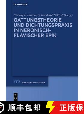 【3-4周达】Gattungstheorie und Dichtungspraxis in neronisch-flavischer Epik [9783110783988]