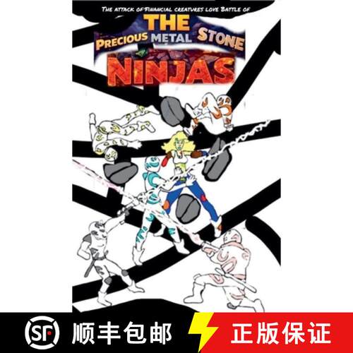 【3-4周达】The Attack of Financial Creatures Love Battle of The Precious Metal Stone Ninjas Part 1 [9798233446405]