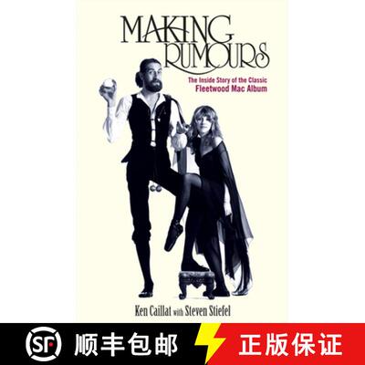【3-4周达】精装 Making Rumours : The Inside Story of the Classic Fleetwood Mac Album [9781118218082]